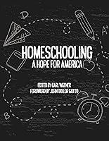 Algopix Similar Product 2 - Homeschooling: A Hope for America