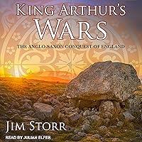 Algopix Similar Product 7 - King Arthurs Wars The AngloSaxon