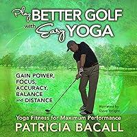 Algopix Similar Product 17 - Play Better Golf with Easy Yoga Yoga
