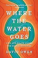 Algopix Similar Product 10 - Where the Water Goes Life and Death