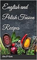 Algopix Similar Product 17 - English and Polish Fusion Recipes