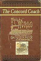 Algopix Similar Product 5 - The Concord Coach The World on Wheels