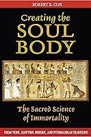 Algopix Similar Product 12 - Creating the Soul Body The Sacred
