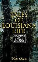 Algopix Similar Product 17 - Tales of Louisiana Life Bayou Folk  A