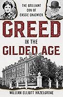 Algopix Similar Product 6 - Greed in the Gilded Age