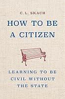 Algopix Similar Product 7 - How to Be a Citizen Learning to Be