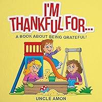 Algopix Similar Product 2 - Im Thankful For A Book About Being