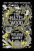 Algopix Similar Product 7 - The Hazel Wood A Novel The Hazel