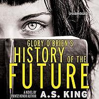 Algopix Similar Product 16 - Glory O'Brien's History of the Future