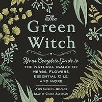 Algopix Similar Product 18 - The Green Witch Your Complete Guide to