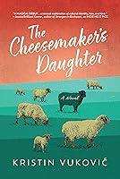 Algopix Similar Product 19 - The Cheesemaker's Daughter