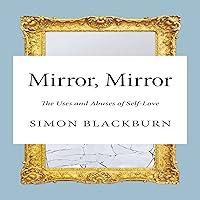 Algopix Similar Product 16 - Mirror Mirror The Uses and Abuses of