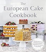 Algopix Similar Product 1 - The European Cake Cookbook Discover a