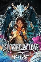 Algopix Similar Product 15 - Steelwing (The Steelwing Series Book 1)