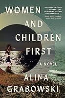 Algopix Similar Product 14 - Women and Children First: A Novel