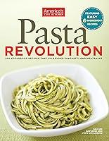 Algopix Similar Product 7 - Pasta Revolution 200 Foolproof Recipes