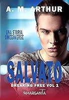 Algopix Similar Product 16 - Salvato Breaking Free Vol 1 Italian