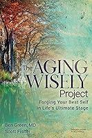 Algopix Similar Product 14 - The Aging Wisely Project Forging Your