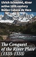 Algopix Similar Product 18 - The Conquest of the River Plate