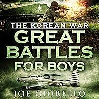 Algopix Similar Product 6 - Great Battles for Boys: The Korean War