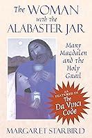 Algopix Similar Product 9 - The Woman with the Alabaster Jar Mary