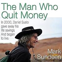 Algopix Similar Product 3 - The Man Who Quit Money