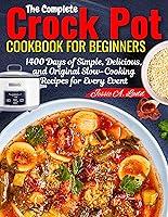 Algopix Similar Product 7 - The Complete Crock Pot Cookbook for