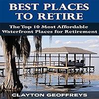 Algopix Similar Product 14 - Best Places to Retire The Top 10 Most