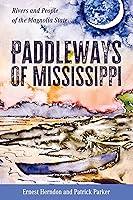 Algopix Similar Product 5 - Paddleways of Mississippi Rivers and