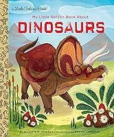 Algopix Similar Product 4 - My Little Golden Book About Dinosaurs