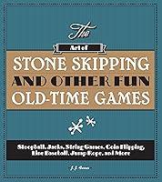 Algopix Similar Product 7 - The Art of Stone Skipping and Other Fun