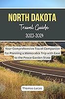 Algopix Similar Product 16 - North Dakota Travel Guide 20232024 