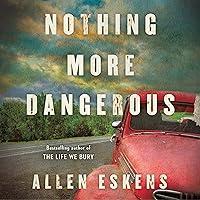Algopix Similar Product 16 - Nothing More Dangerous
