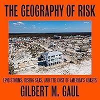 Algopix Similar Product 5 - The Geography of Risk Epic Storms