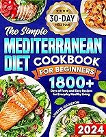 Algopix Similar Product 17 - The Simple Mediterranean Diet Cookbook