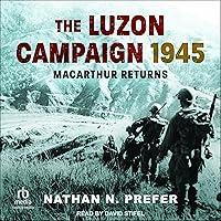 Algopix Similar Product 2 - The Luzon Campaign 1945 MacArthur