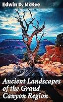 Algopix Similar Product 15 - Ancient Landscapes of the Grand Canyon