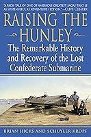 Algopix Similar Product 4 - Raising the Hunley The Remarkable