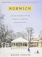 Algopix Similar Product 13 - Norwich One Tiny Vermont Towns Secret