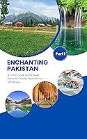 Algopix Similar Product 4 - Enchanting Pakistan  A Travel Guide to