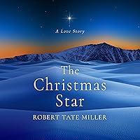 Algopix Similar Product 9 - The Christmas Star: A Love Story