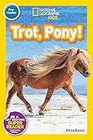 Algopix Similar Product 17 - National Geographic Readers: Trot, Pony!