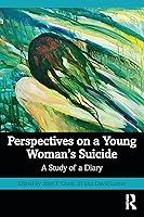 Algopix Similar Product 14 - Perspectives on a Young Woman's Suicide