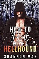 Algopix Similar Product 18 - How to Flirt with a Hellhound