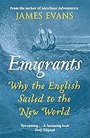 Algopix Similar Product 7 - Emigrants Why the English Sailed to