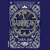 Algopix Similar Product 20 - Chainbreaker The Timekeeper Trilogy