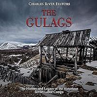 Algopix Similar Product 8 - The Gulags The History and Legacy of
