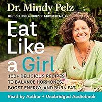 Algopix Similar Product 2 - Eat Like a Girl 100 Delicious Recipes