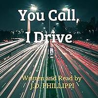 Algopix Similar Product 16 - You Call I Drive Stories from the