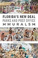 Algopix Similar Product 5 - Floridas New Deal Parks and Post